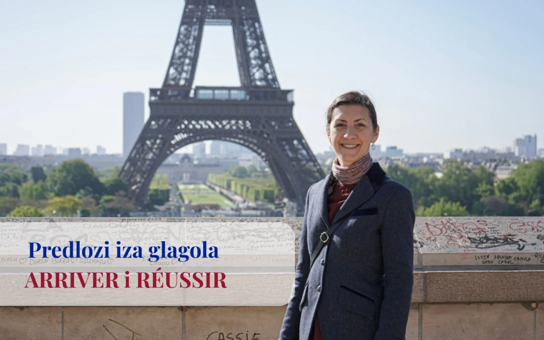 Glagoli ARRIVER, RÉUSSIR